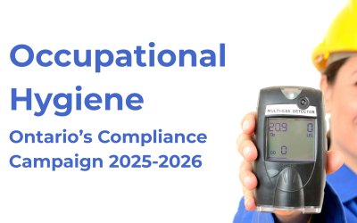 Occupational Hygiene Compliance for Ontario Employers – 2025